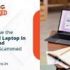 Get the Best Second Hand Laptops in Hyderabad