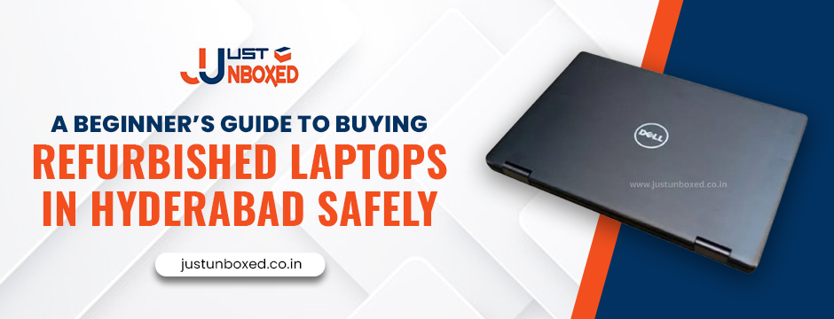 Buying Refurbished Laptops in Hyderabad