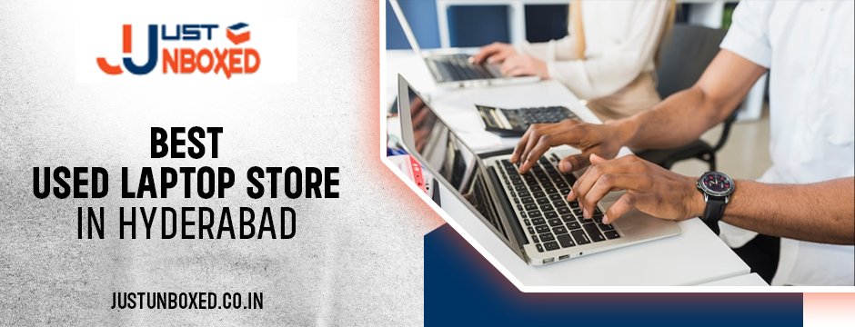 Best Used Laptop Store in Hyderabad